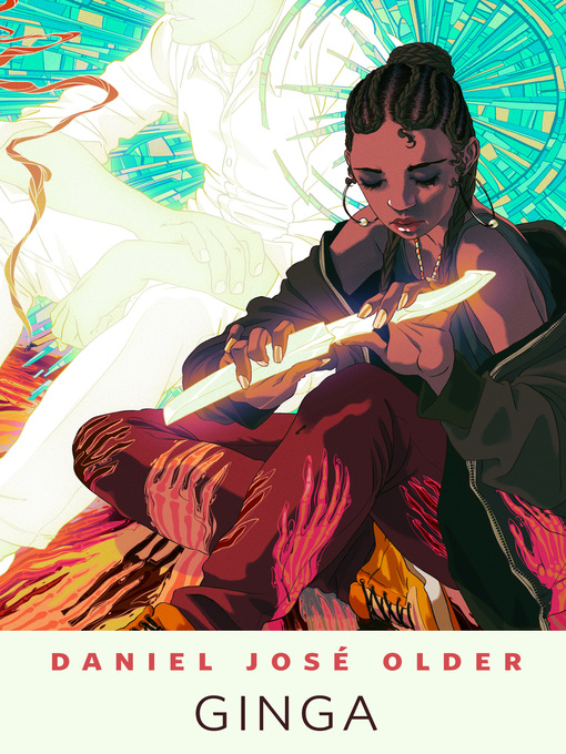 Title details for Ginga by Daniel José Older - Wait list